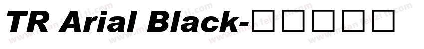 TR Arial Black字体转换